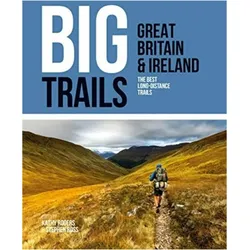 Big Trails: Great Britain & Ireland, Ratgeber von Stephen Ross, Kathy Rogers