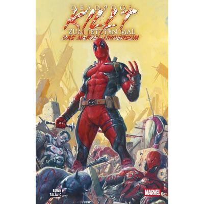 Deadpool killt zum letzten Mal das Marvel-Universum, Taschenbuch von Cullen Bunn,Dalibor Talajić, Panini, 978-3-7416-4502-0