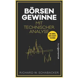 Börsengewinne mit Technischer Analyse, Sachbücher von Richard W. Schabacker