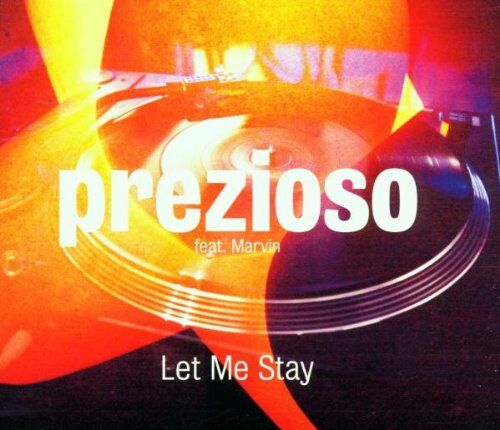 Prezioso Feat.Marvin - Let Me Stay - Preis vom 13.10.2026 19:28:25 h