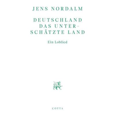 Deutschland – Das unterschätzte Land, Taschenbuch von Jens Nordalm, Cotta, 978-3-7681-9856-1