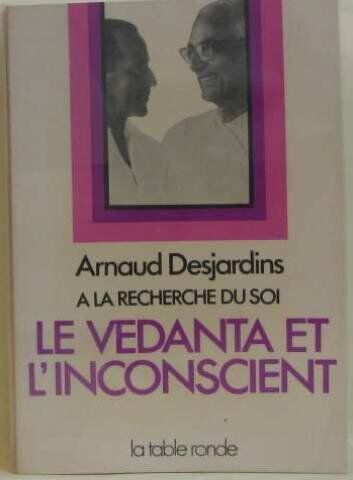 Arnaud Desjardins - A la recherche du soi. Vol. 2. Le vedanta et l'inconscient - Preis vom 14.10.2026 23:07:16 h