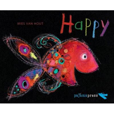 Happy, Gebundene Ausgabe von Mies van Hout, Pajama Press, 978-1-77278-314-8