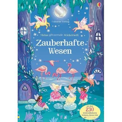 Meine glitzernde Stickerwelt: Zauberhafte Wesen, Taschenbuch von Fiona Patchett, Usborne, 978-1-78941-169-0