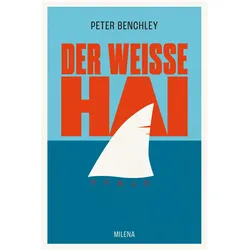 Der weisse Hai, Belletristik von Peter Benchley