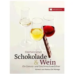Schokolade & Wein, Ratgeber von Eberhard Schell