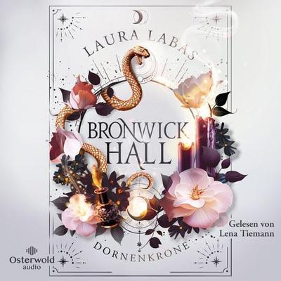 Bronwick Hall – Dornenkrone (Bronwick Hall 2) - Laura Labas, Audio, 9783844936421