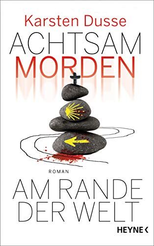 Karsten Dusse - Achtsam morden am Rande der Welt: Roman (Achtsam morden-Reihe, Band 3) - Preis vom 13.10.2026 11:25:28 h