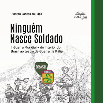 Ninguém Nasce Soldado - Ricardo Santos da Poça, Audio, 9786553552753