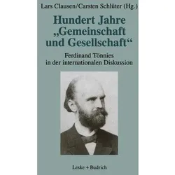 Hundert Jahre ¿Gemeinschaft und Gesellschaft¿, Fachbücher von Carsten Schlüter, Lars Clausen