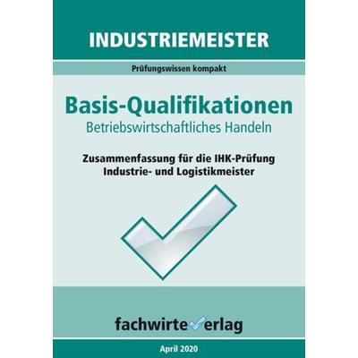 Industriemeister: Betriebswirtschaftliches Handeln, Taschenbuch von Reinhard Fresow, Fachwirteverlag, 978-3-95887-628-6