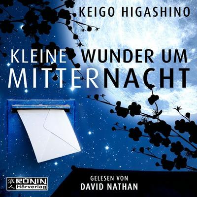 Kleine Wunder um Mitternacht - Keigo Higashino, Download, 9783961542468