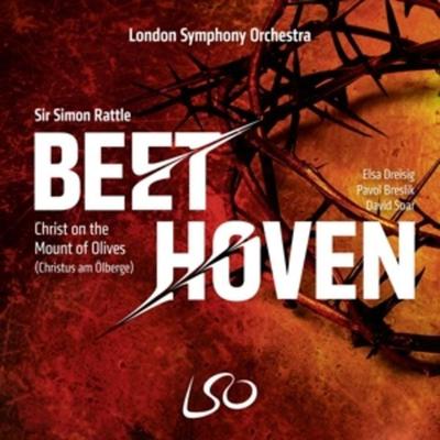 Christus am Ölberge - Rattle,Dreisig,Breslik,Soar,LSO, CD