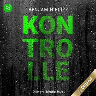 Kontrolle - Benjamin Blizz, Audio, 9783968173719