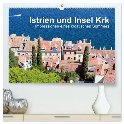 Istrien und Insel Krk - Impressionen eines kroatischen Sommers (hochwertiger Premium Wandkalender 2027 DIN A2 quer), Kunstdruck in Hochglanz