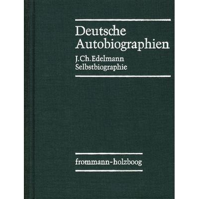 Selbstbiographie, Gebundene Ausgabe von Johann Christian Edelmann, Frommann-holzboog, 978-3-7728-0419-9