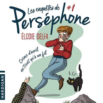 Crime d'avril ne tient qu'à un fil - Élodie Delfa, Audio, 9782374344485