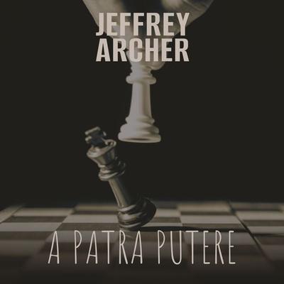 patra putere, A - Jeffrey Archer, Audio, 9789152164556