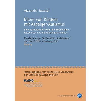 Eltern von Kindern mit Asperger-Autismus, Taschenbuch von Alexandra Schulz, Verlag Barbara Budrich, 978-3-8474-2298-3