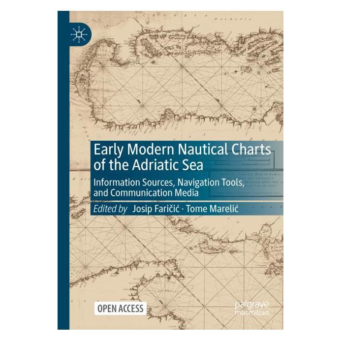 Springer Early Modern Nautical Charts of the Adriatic Sea (Englisch, Hardcover, Josip Faričić, Tome Marelić) (60321123)