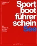 Heinz Overschmidt - Sportbootführerschein: See - mit amtlichem Fragenkatalog - Preis vom 09.10.2026 07:28:09 h