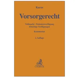 Vorsorgerecht, Fachbücher von Stefan König, Martin Lang, Horst Deinert, Maria Demirci, Julia Roglmeier, Dietmar Kurze, Ulf Schönenberg-Wessel, André Elsing, Ralf Jox, Philipp Bruckmann, Finn Zwissler, Thomas Papenmeier, Nadine Heller, Klaus Dieter Wülfrath