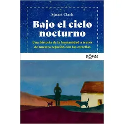 Bajo El Cielo Nocturno, Fachbücher von Stuart Clark