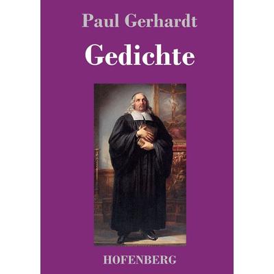Gedichte, Gebundene Ausgabe von Paul Gerhardt, Hofenberg, 978-3-8430-3006-9