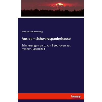 Aus dem Schwarzspanierhause, Taschenbuch von Gerhard Breuning, Hansebooks, 978-3-7433-9147-5