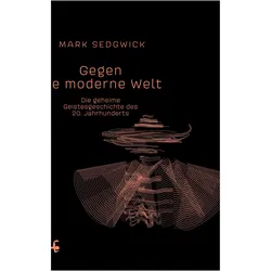 Gegen die moderne Welt, Fachbücher von Mark J. Sedgwick