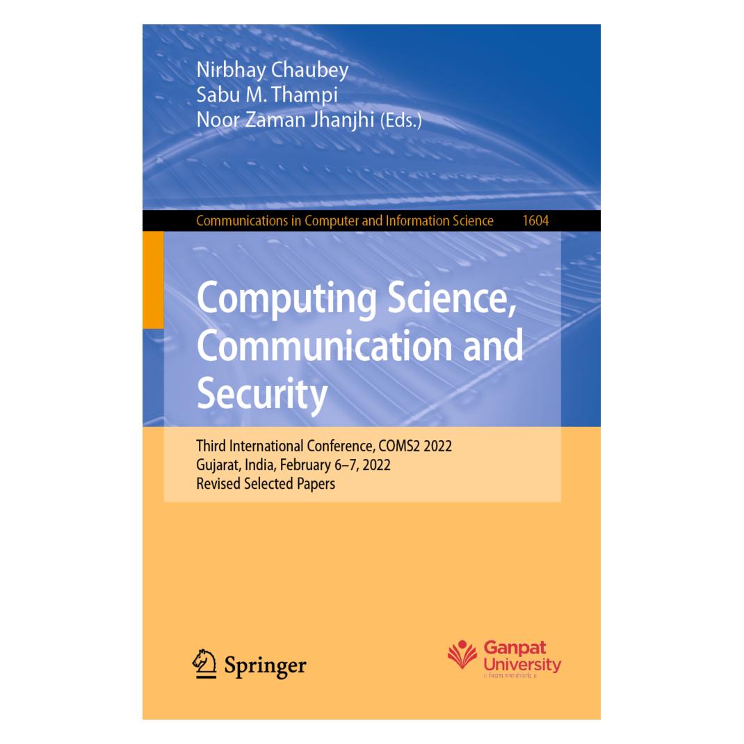 Springer Computing Science, Communication and Security (Englisch, Softcover, Nirbhay Chaubey, Noor Zaman Jhanjhi, Sabu M. Thampi) (56860754)