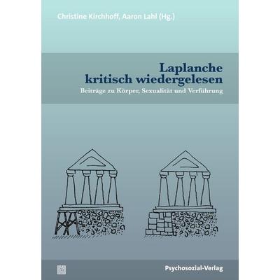 Laplanche kritisch wiedergelesen, Taschenbuch von , Psychosozial, 978-3-8379-3394-9