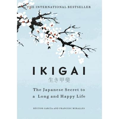 Ikigai, Gebundene Ausgabe von Héctor García,Francesc Miralles, Vermilion, 978-1-78633-089-5
