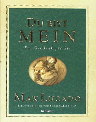 Max Lucado - Du bist mein - Geschenkedition: Ein Geschenk für Sie - Preis vom 13.10.2026 19:28:25 h