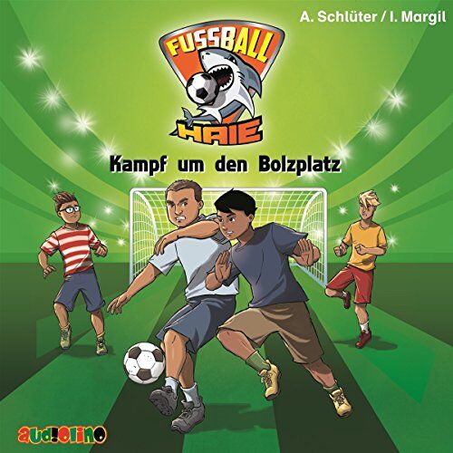 Andreas Schlüter - Fußball-Haie (4): Kampf um den Bolzplatz - Preis vom 09.10.2026 07:28:09 h