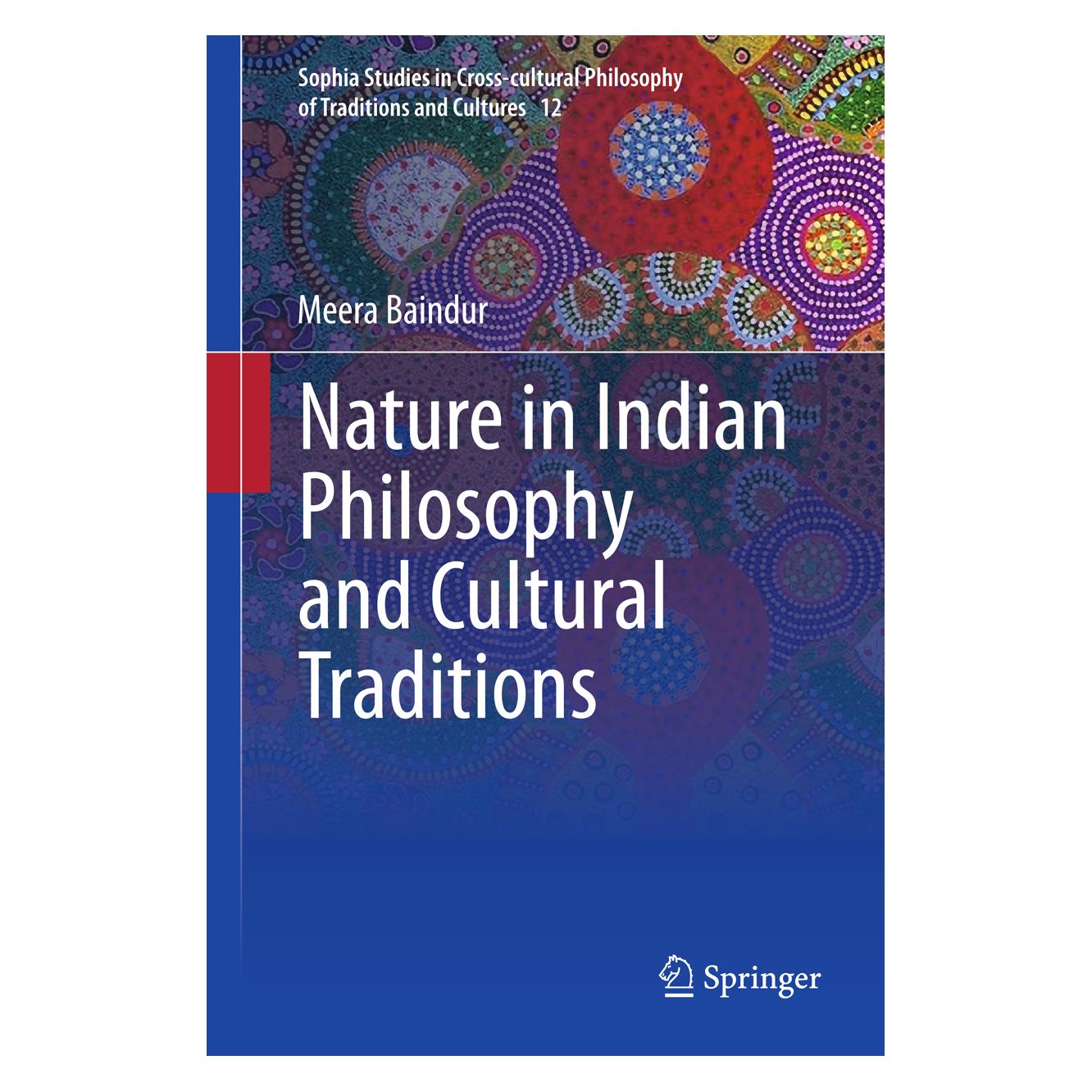 Springer Nature in Indian Philosophy and Cultural Traditions (Englisch, Hardcover, Meera Baindur) (9788132223573)