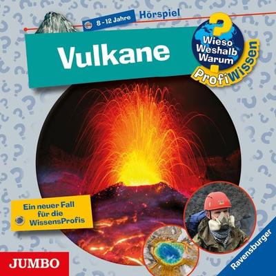Vulkane [Wieso? Weshalb? Warum? PROFIWISSEN Folge 25] - Stefan Greschick,Jochen Windecker, Audio, 4064067306280