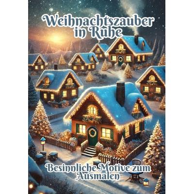 Weihnachtszauber in Ruhe, Taschenbuch von Fabian Kluge, Tredition, 978-3-384-33132-8