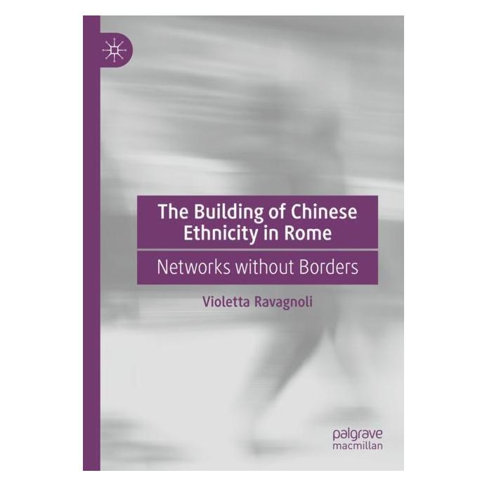Springer The Building of Chinese Ethnicity in Rome (Englisch, Softcover, Violetta Ravagnoli) (56968980)