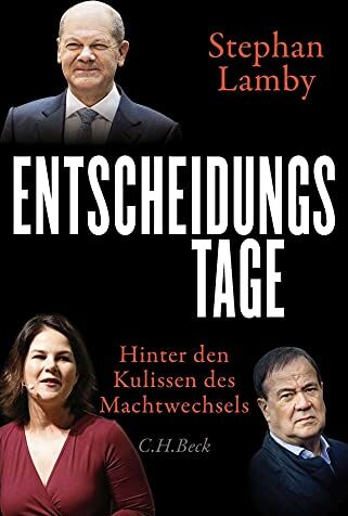 Stephan Lamby - Entscheidungstage: Hinter den Kulissen des Machtwechsels - Preis vom 09.10.2026 07:28:09 h