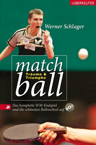 Werner Schlager - Matchball. Mit DVD: Träume & Triumphe - Preis vom 09.10.2026 07:28:09 h