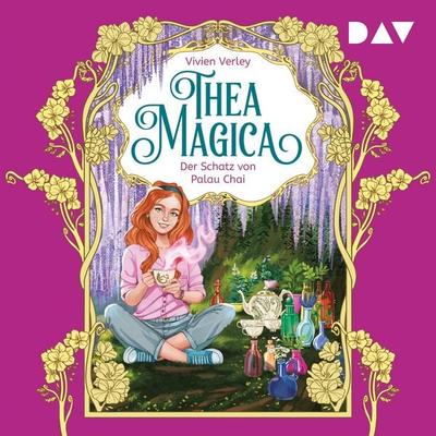 Thea Magica – Teil 2: Der Schatz von Palau Chai - Vivien Verley, Audio, 9783742436450