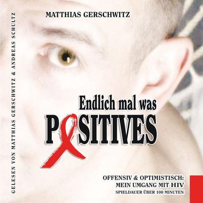 Endlich mal was Positives - Matthias Gerschwitz, Audio, 4061707062841