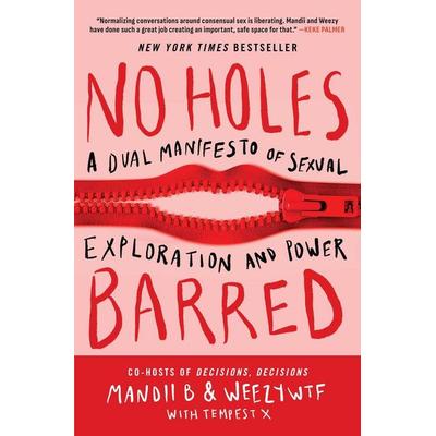 No Holes Barred, Taschenbuch von Mandii B.,Weezywtf, Atria/Black Privilege Publishing, 978-1-66806-130-5