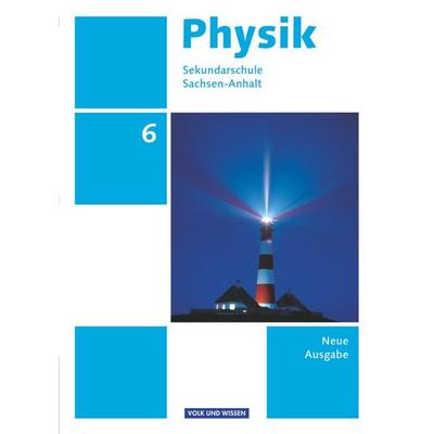 Physik 6. Schuljahr - Schülerbuch Sekundarschule Sachsen-Anhalt, Taschenbuch von Helmut F. Mikelskis,Hans-Joachim Wilke,Klaus Liebers,Jochim