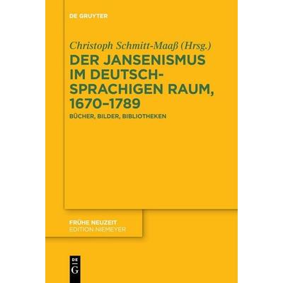 Der Jansenismus im deutschsprachigen Raum, 1670–1789, Taschenbuch von Nouv Etudes Penales, De Gruyter, 978-3-11-162759-5