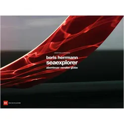 Boris Herrmann seaexplorer, Ratgeber von Birgit Radebold, Jochen Rieker, Jörg Weusthoff