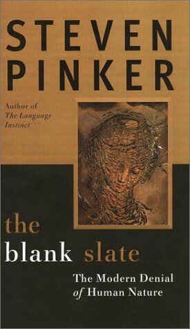 Steven Pinker - The Blank Slate: The Denial of Human Nature and Modern Intellectual Life - Preis vom 13.10.2026 11:25:28 h