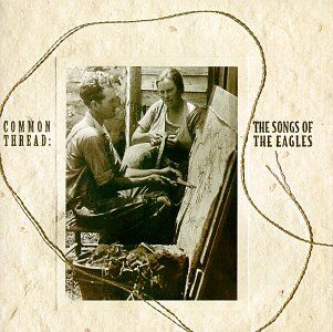 Various - Common Thread Eagles - Preis vom 19.10.2026 19:33:35 h