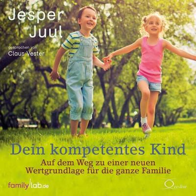 Dein kompetentes Kind - Jesper Juul, CD, 9783956164446